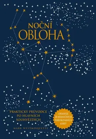 Astronómia, vesmír, fyzika Noční obloha - Mark Westmoquette