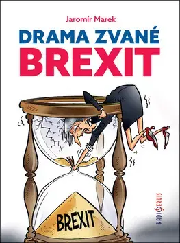 Politológia Drama zvané brexit - Jaromír Marek