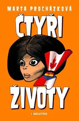 Pre deti a mládež - ostatné Čtyři životy - Marta Procházková