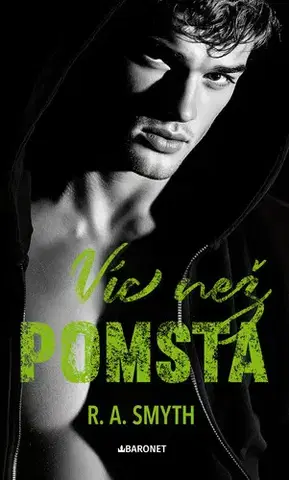 Erotická beletria Víc než pomsta - R. A. Smyth