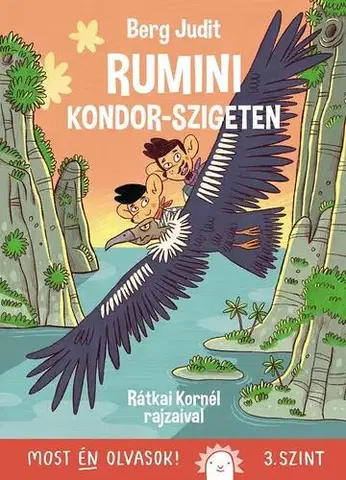 Rozprávky Rumini Kondor-szigeten - Judit Berg