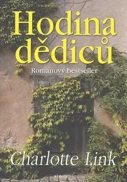 Romantická beletria Hodina dědicu - Charlotte Link,Walter Hruštička