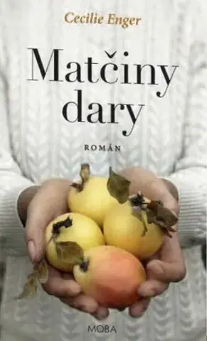 Romantická beletria Matčiny dary - Cecilie Enger