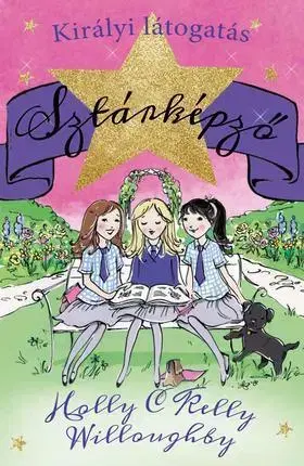 Dobrodružstvo, napätie, western Sztárképző 2. – Királyi látogatás - Holly&Kelly Willoughby