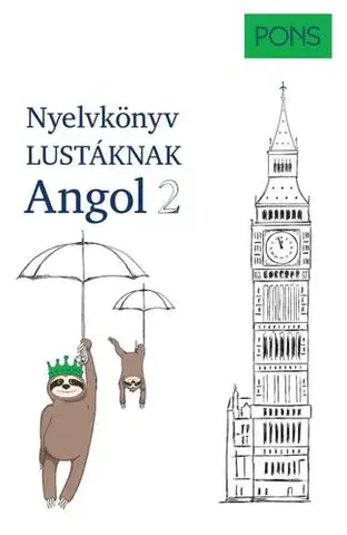Učebnice a príručky PONS Nyelvkönyv lustáknak Angol 2. - Linn Hart