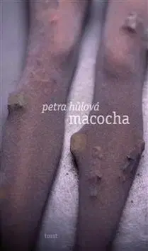 Česká beletria Macocha - Petra Hůlová
