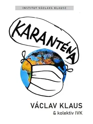 Eseje, úvahy, štúdie Karanténa - Václav Klaus