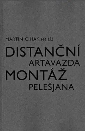 Fotografia Distanční montáž Artavazda Pelešjana - Martin Čihák