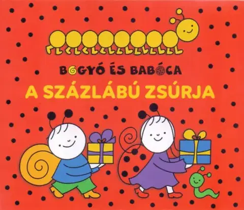 Leporelá, krabičky, puzzle knihy Bogyó és Babóca - A Százlábú zsúrja - Erika Bartos
