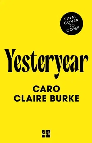 Detektívky, trilery, horory Yesteryear - Caro Claire Burke