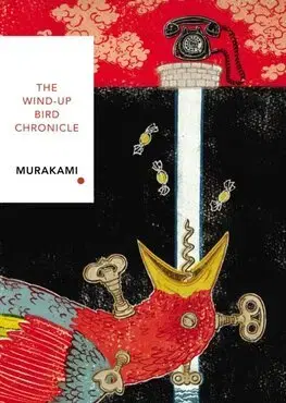 Svetová beletria The Wind-Up Bird Chronicle (Vintage Classics Japanese Series) - Haruki Murakami