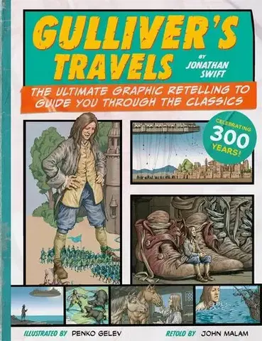 Komiksy Classic Comics: Gulliver's Travels - John Malam,Penko Gelev