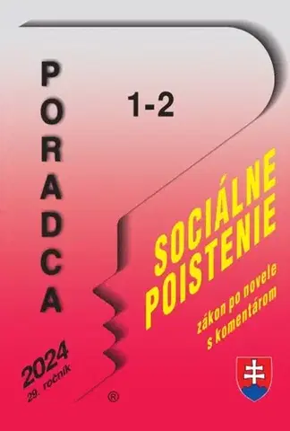 Zákony, zbierky zákonov Poradca 1-2 / 2024 - Zákon o sociálnom poistení s komentárom - Lukáš Fudák
