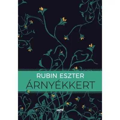 Beletria - ostatné Árnyékkert - Eszter Rubin