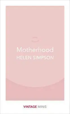 Cudzojazyčná literatúra Motherhood - Vintage Minis - Helen J. Simpsonová