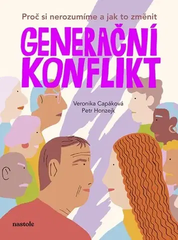 Psychológia, etika Generační konflikt - Veronika Capáková,Petr Honzejk