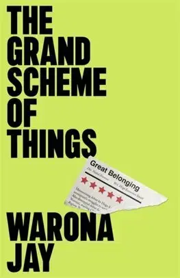 Svetová beletria The Grand Scheme of Things - Warona Jay