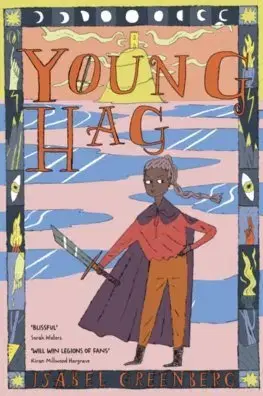 Fantasy, upíri Young Hag - Isabel Greenberg