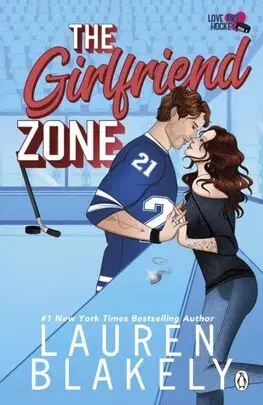 Romantická beletria The Girlfriend Zone - Lauren Blakely