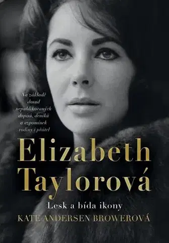 Film, hudba Elizabeth Taylorová - Kate Andersen Brower,Wanda Dobrovská
