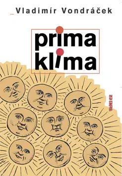 Odborná a náučná literatúra - ostatné Prima klima - Vladimír Vondráček