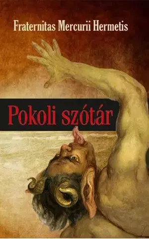 Mágia a okultizmus Pokoli szótár - Hermetis Fraternitas Mercurii