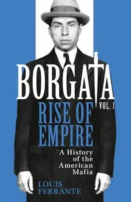 Mafia, podsvetie Borgata: Rise of Empire - Louis Ferrante