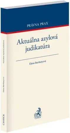 Správne právo Aktuálna azylová judikatúra - Elena Berthotyová