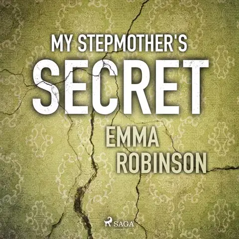 Beletria - ostatné Saga Egmont My Stepmother's Secret (EN)