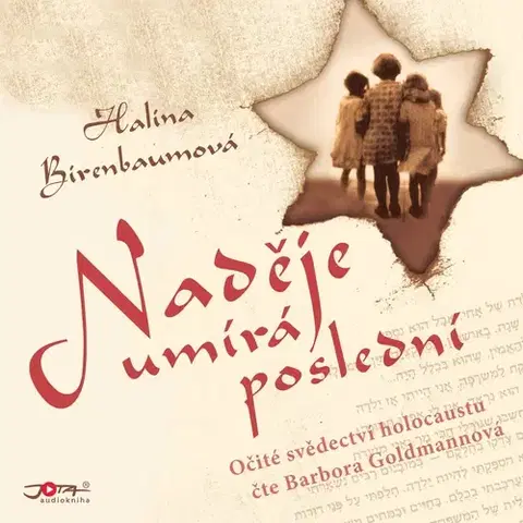 História Jota Naděje umírá poslední