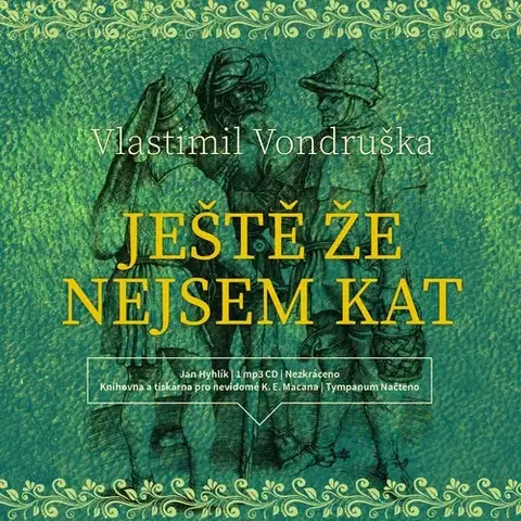 Detektívky, trilery, horory Tympanum Ještě že nejsem kat