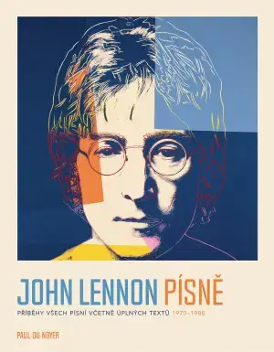 Hudba - noty, spevníky, príručky John Lennon PÍSNĚ - Paul Du Noyer