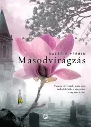 Svetová beletria Másodvirágzás - Valérie Perrin