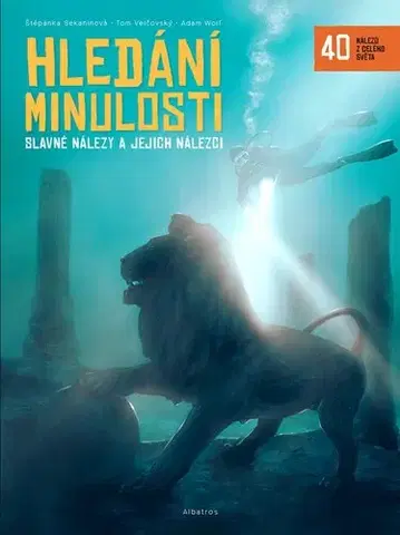 História Hledání minulosti - Štěpánka,Tom Velčovský,Adam Wolf