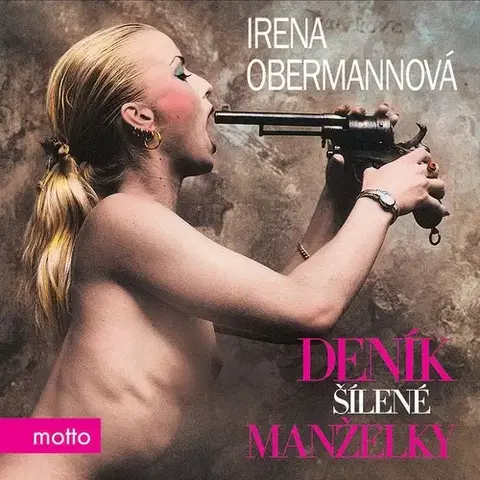 Humor a satira Nakladatelství MOTTO Deník šílené manželky