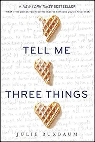 V cudzom jazyku Tell Me Three Things - Julie Buxbaumová