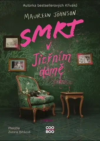 Young adults Smrt v Jitřním domě - Maureen Johnson,Zuzana Bičíková