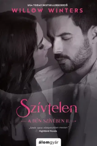 Erotická beletria A bűn szívében 2: Szívtelen - Willow Winters