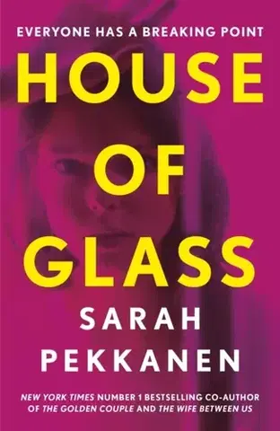 Detektívky, trilery, horory House of Glass - Sarah Pekkanen