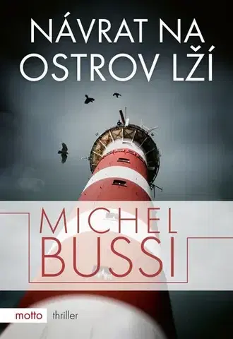 Detektívky, trilery, horory Návrat na ostrov lží - Michel Bussi,Dana Melanová