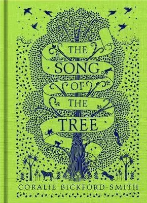 V cudzom jazyku The Song of the Tree - Coralie Bickford-Smith
