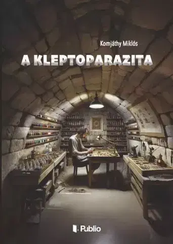 Sci-fi a fantasy A Kleptoparazita - Komjáthy Miklós