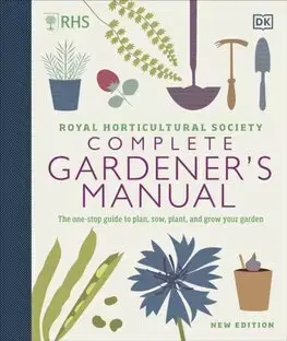 Záhrada - Ostatné RHS Complete Gardener's Manual - Kolektív autorov