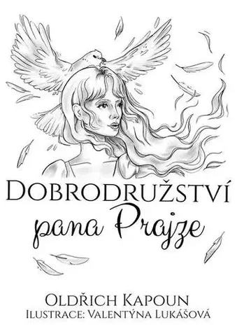 Poézia - antológie Dobrodružství pana Prajze - Oldřich Kapoun