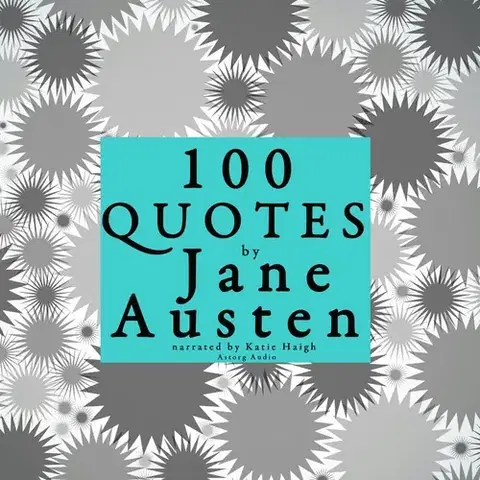 Biografie - ostatné Saga Egmont 100 Quotes by Jane Austen (EN)