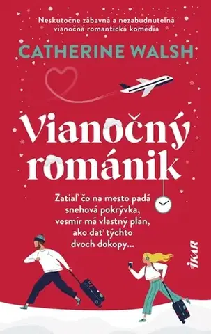 Romantická beletria Vianočný románik - Catherine Walsh,Bibiána Lieskovanová