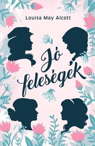 Rozprávky Jó feleségek - Louisa May Alcott