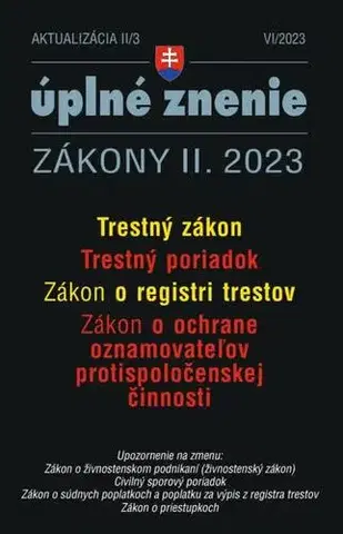 Právo - ostatné Aktualizácia II/3 - Trestný zákon a Trestný poriadok