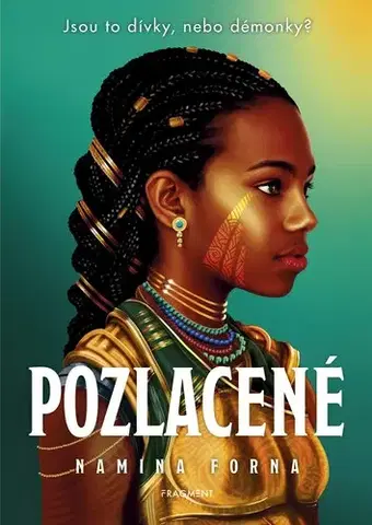 Sci-fi a fantasy Pozlacené - Namina Forna,Dana Chodilová
