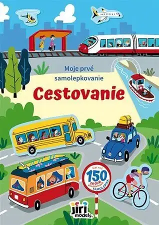 Nalepovačky, vystrihovačky, skladačky Moje prvé samolepkovanie - Cestovanie